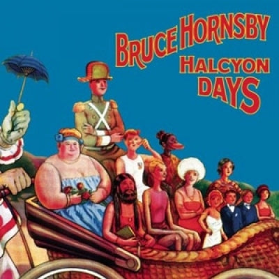 BRUCE HORNSBY: Halcyon Days