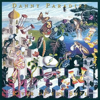 DANNY PARADISE: River Of The Soul