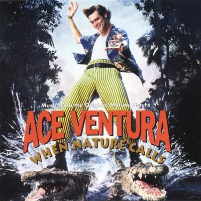 SOUNDTRACK: Ace Ventura: When Nature Calls
