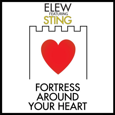 ELEW feat. Sting: Fortress Around Your Heart (Vinyl)