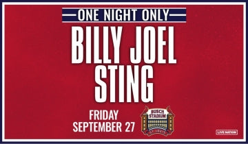 Billy Joel and Sting announce a one-night only performance in St.Louis...