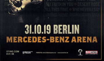 Sting: My Songs Berlin Show Confirmed 31 October at Mercedes-Benz Arena...