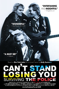 Can't Stand Losing You: Surviving The Police - Coming to theaters starting March 20th!