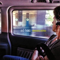 Dominic Miller's new album "adhoc" will be released in February 2014...
