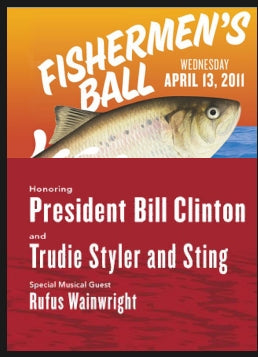 President Bill Clinton, Trudie Styler and Sting to be honoured by Riverkeeper as 'Big Fish' at Annual Fishermen's Ball...