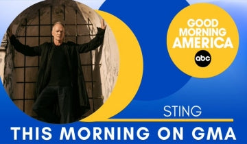 Sting will be on Good Morning America, TODAY!
