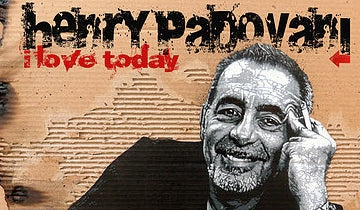 Henry Padovani's New Album "I Love Today" Out Now...