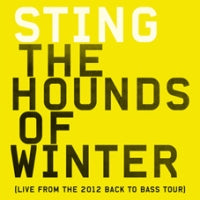 Back To Bass Tour Free Download of 'The Hounds Of Winter' for Sting.com members...