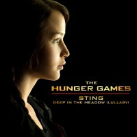 Sting's "Deep In The Meadow (Lullaby)" for The Hunger Games: Songs From District 12 And Beyond is available NOW!