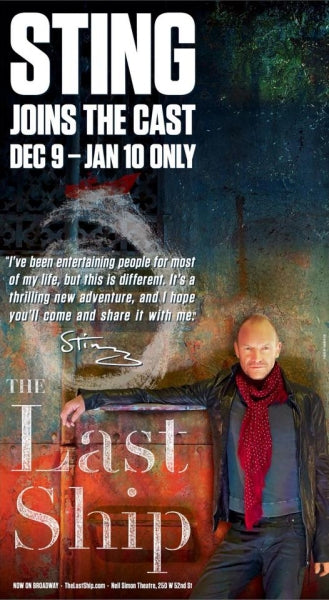 Sting Makes A Sensational 'Debut' on Broadway in His "Last Ship" Musical...