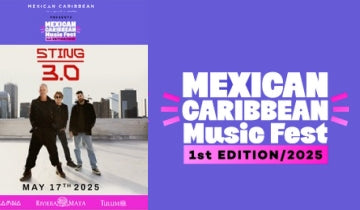 Sting to perform at First Edition of the Mexican Caribbean Music Festival...