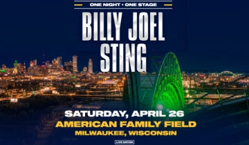 Billy Joel and Sting announce One Night-One Stage performance at American Family Field...