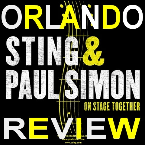Paul Simon and Sting at Amway Center...
