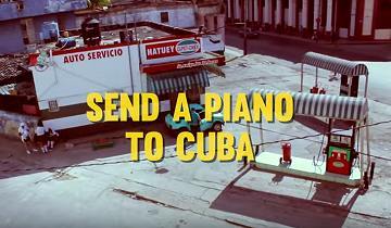 Send a Piano to Cuba ā€“ Gala Concert This Weekend