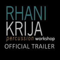 Rhani Krija Releases Official Trailer For Upcoming Percussion Workshop Videos...