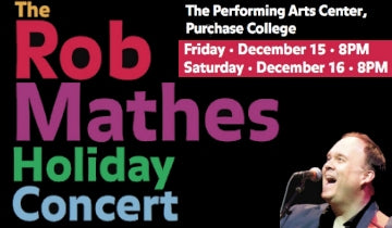 Rob Mathes Holiday Concerts On Sale Now...