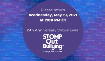 Stomp Out Bullying 15th Anniversary Virtual Gala, May 19...