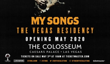 Sting: My Songs - The Las Vegas Residency coming to the Colosseum at Caesar's Palace...