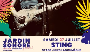 Sting to play Jardin Sonores Festival in Vitrolles in July 2019...