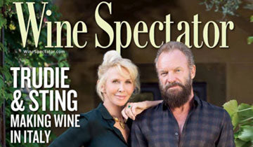 Sting and Trudie Stylerā€™s Wines  Earn Them Wine Spectator Cover...