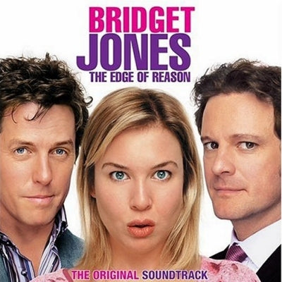 SOUNDTRACK: Bridget Jones - The Edge Of Reason