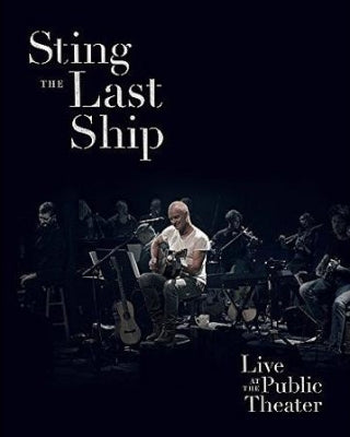 The Last Ship: Live At The Public Theater