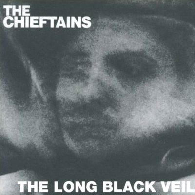 THE CHIEFTAINS: Long Black Veil