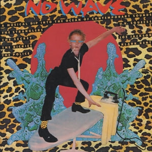 VARIOUS ARTISTS: No Wave (US Version)