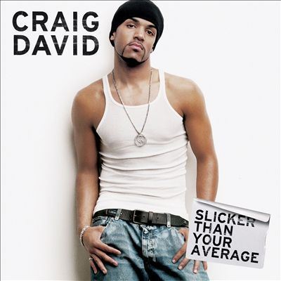 CRAIG DAVID: Slicker Than Your Average