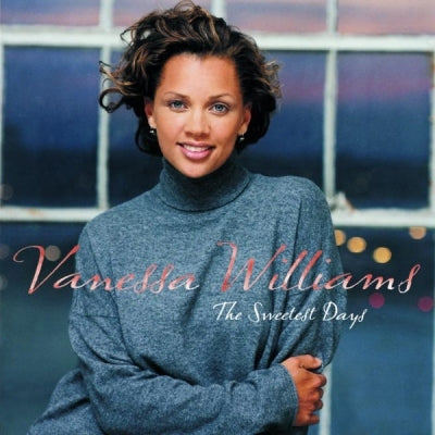 VANESSA WILLIAMS: Sweetest Days