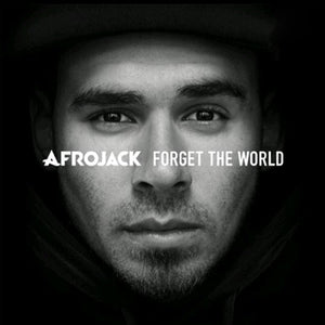 AFROJACK: Forget The World