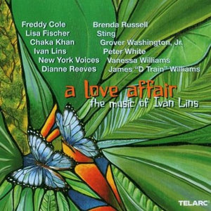 VARIOUS ARTISTS: A Love Affair: The Music of Ivan Lins