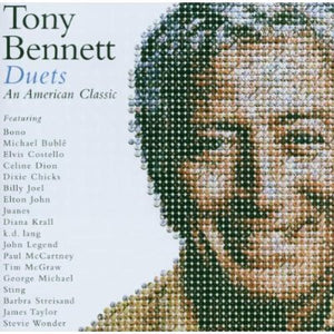 TONY BENNETT: DUETS/An American Classic
