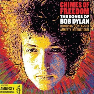 Chimes Of Freedom: The Songs Of Bob Dylan