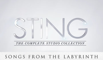 Sting: The Complete Studio Collection "Songs From The Labyrinth"