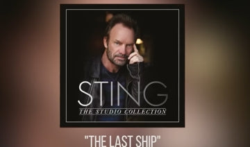Sting: The Studio Collection "The Last Ship"