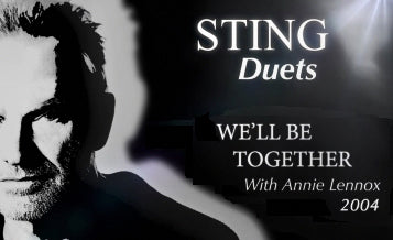 Sting Discusses DUETS - We'll Be Together with Annie Lennox