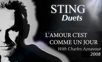 Sting Discusses DUETS - L'Amour C'est Comme Un Jour with Charles Aznavour
