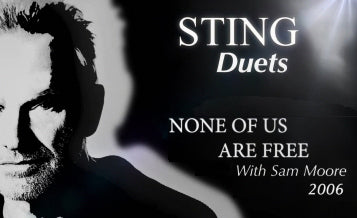 Sting Discusses DUETS - None Of Us Are Free with Sam Moore