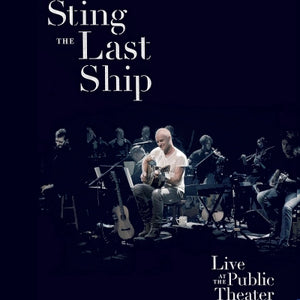 The Last Ship: Live At The Public Theater